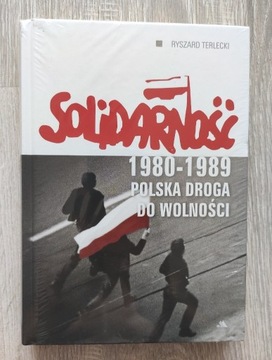 Solidarność 1980-1989 Polska droga do wolności 