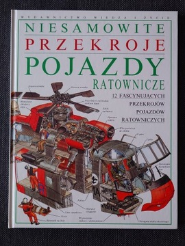 NIESAMOWITE PRZEKROJE POJAZDY RATOWNICZE