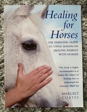 Healing for Horses Konie Terapia dotykiem Ang