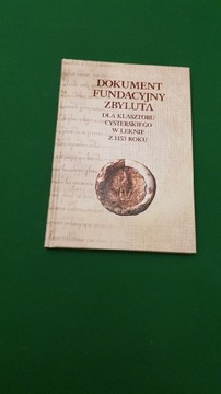 Dokument fundacyjny Zbyluta dla klasztoru cysterskiego  w Łeknie  1153 roku