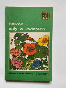 Balkon cały w kwiatach - A. Paszkiewicz-Tokarczyk