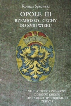 Opole - Rzemiosło - cechy