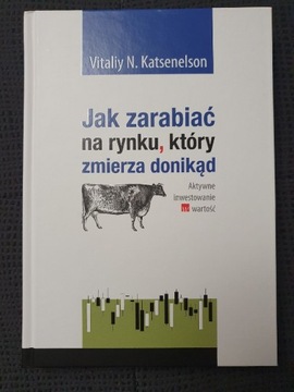 Jak zarabiać na rynku, który zmierza donikąd 