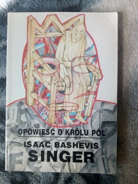 Opowieść o Królu Pól - Isaac Bashevis Singer