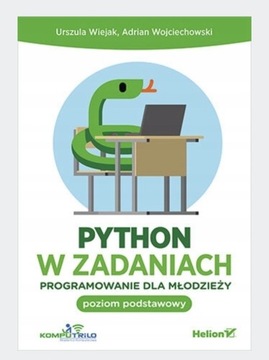 Python w zadaniach - programowanie dla młodzieży 