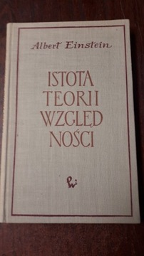 Istota teorii względności. Albert Einstein 