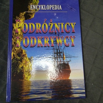 Podróżnicy i odkrywcy : Encyklopedia