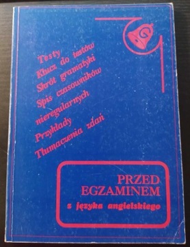 Przed egzaminem z j. angielskiego.Testy, gramatyka