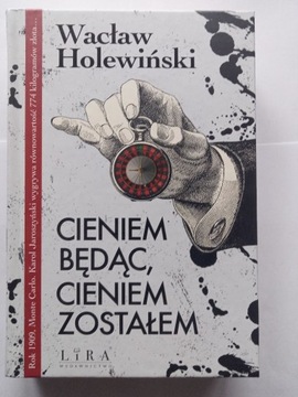 Holewiński Cieniem będąc cieniem zostałem