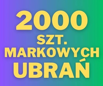 2000 sztuk markowych ubrań damskie/męskie ogromna 