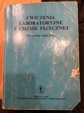 Ćwiczenia laboratoryjne z chemii fizycznej A.Kisza