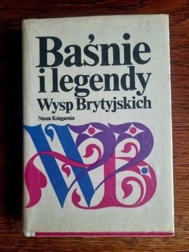 Baśnie i legendy Wysp Brytyjskich