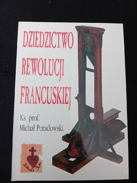 "Dziedzictwo Rewolucji Francuskiej "Poradowski 