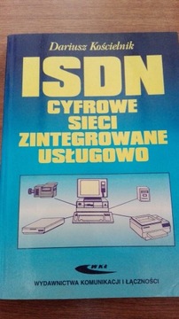 Dariusz Kościelnik ISDN cyfrowe sieci zintegrowane