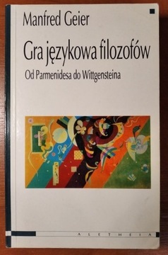 Gra językowa filozofów - Manfred Geier