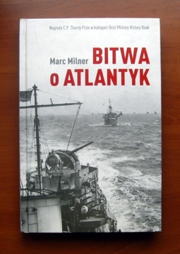 Marc Milner - Bitwa o Atlantyk 