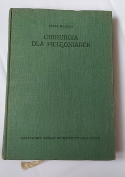 CHIRURGIA DLA PIELĘGNIAREK – Józef Bogusz