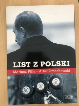 List z Polski, Mariusz Pilis, Artur Dmochowski