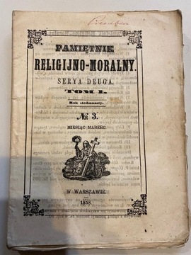 Pamiętnik Religijno-Moralny, 1858, Serya druga