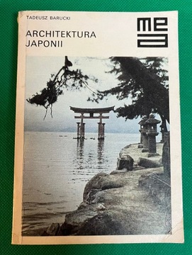 Tadeusz Barucki Architektura Japonii