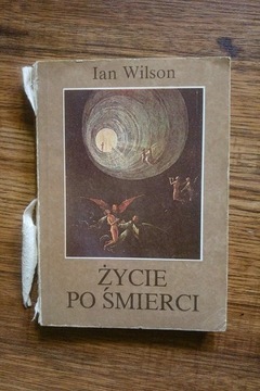 Ian Wilson , Życie po śmierci.