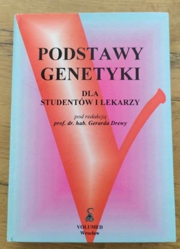 "Podstawy Genetyki" - dla studentów i lekarzy 1995