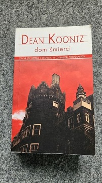 Dean Koontz DOM ŚMIERCI 