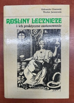 Rośliny Lecznicze i ich praktyczne zastosowanie 