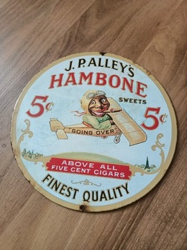 J.Palley's Hambone Finest Quality 1920 tablica 