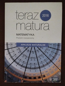 Teraz matura matematyka rozszerzony arkusze nowa e