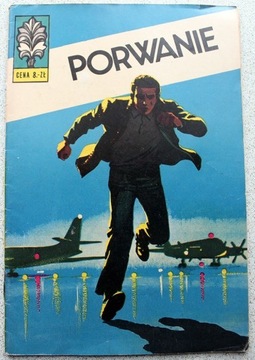 Kapitan Żbik - Porwanie - wydanie II 1974 