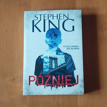 Później. Stephen King