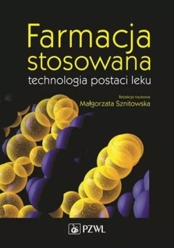 Farmacja Stosowana TPL - M. Sznitowska wyd. PZWL