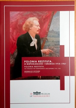 POLONIA RESTITUTA. Informacje o wystawie