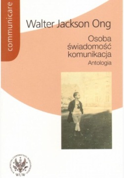 Osoba świadomość komunikacja Walter Jackson Ong