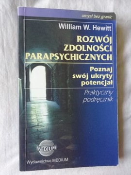 Rozwój zdolności parapsychicznych William W Hewitt