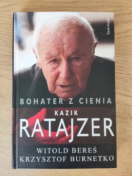 Bereś, Burnetko Bohater z cienia Kazik Ratajzer 