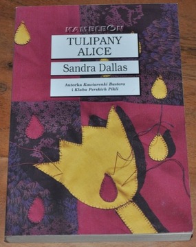 Tulipany Alice - Sandra Dallas