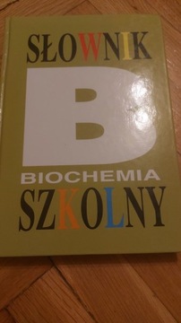 Szkolny słownik biochemia