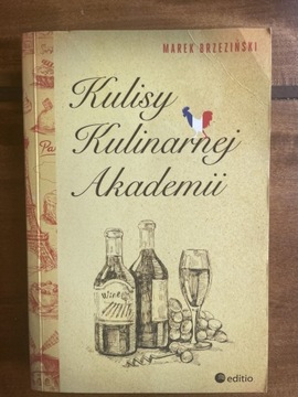 Marek Brzeziński "kulisy kulinarnej akademii"