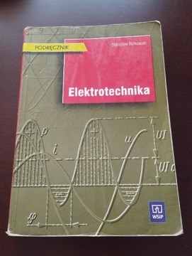 Elektrotechnika Podręcznik Stanisław Bolkowski