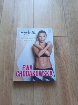 Ewa Chodakowska, Myślnik, Twój Codzienny Motywator