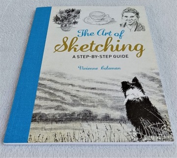 THE ART OF SKETCHING. A STEP-BY-STEP GUIDE.