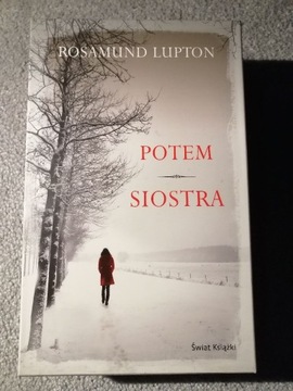 "Potem. Siostra" Rosamund Lupton