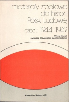 Materiały źródłowe do historii Polski Ludowej