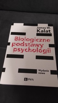 Biologiczne podstawy psychologii Kalat Nowe wydan.