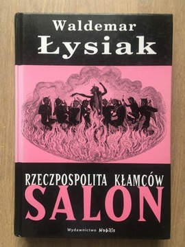 Waldemar Łysiak - Rzeczpospolita kłamców salon