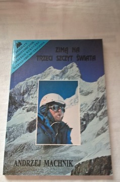 Zimą na trzeci szczyt świata Andrzej Machnik