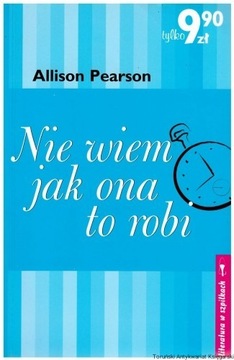 Nie wiem, jak ona to robi - Pearson Allison