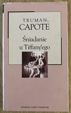 Śniadanie u Tiffany'ego Truman Capote